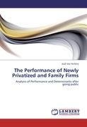 The Performance of Newly Privatized and Family Firms