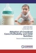 Adoption of Crossbred Cows:Profitability and   Child Nutrition