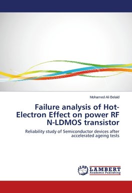 Failure analysis of Hot-Electron Effect on power RF N-LDMOS transistor