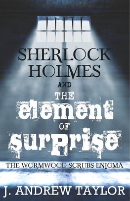 Sherlock Holmes and the Element of Surprise