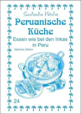 Peruanische Küche