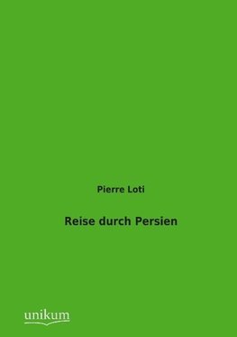 Reise durch Persien