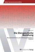 Die therapeutische Beziehung