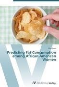 Predicting Fat Consumption among African American Women