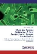 Microbial Arsenic Resistance: A New Perspective of Arsenic Remediation