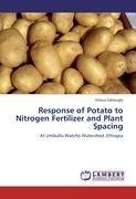 Response of Potato to Nitrogen Fertilizer and Plant Spacing