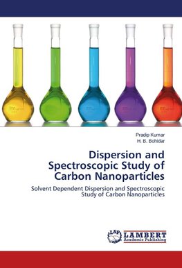 Dispersion and Spectroscopic Study of Carbon Nanoparticles