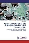 Design and Fabrication of a 3-DOF Piezoresistive Micro Accelerometer