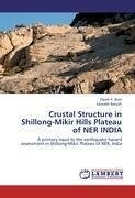 Crustal Structure in Shillong-Mikir Hills Plateau of NER INDIA