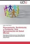 Pensamiento, Sentimiento y Conducta. Una Aproximación de Salud Mental