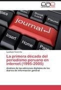 La primera década del periodismo peruano en internet (1995-2005)