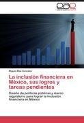 La inclusión financiera en México, sus logros y tareas pendientes