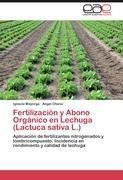 Fertilización y Abono Orgánico en Lechuga (Lactuca sativa L.)