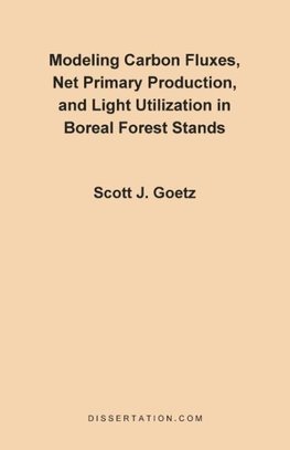 Modeling Carbon Fluxes, Net Primary Production and Light Utilization in Boreal Forest Stands