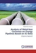 Analysis of Metal-loss Corrosion on Energy Pipelines Based on ILI Data