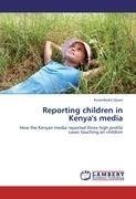 Reporting children in Kenya's media