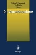 Die Venenthrombose