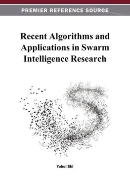 Recent Algorithms and Applications in Swarm Intelligence Research