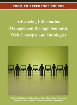 Advancing Information Management Through Semantic Web Concepts and Ontologies