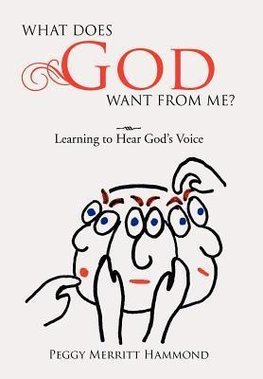 What Does God Want From Me?