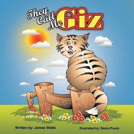 They Call Me "Giz"