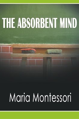 The Absorbent Mind