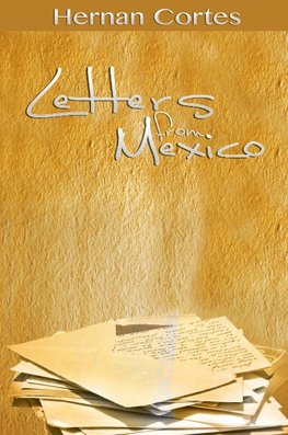 LETTERS FROM MEXICO