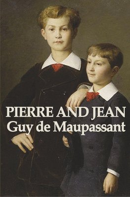 Pierre and Jean