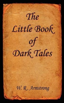 The Little Book of Dark Tales