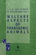 Welfare Aspects of Transgenic Animals