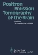 Positron Emission Tomography of the Brain