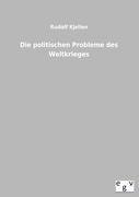 Die politischen Probleme des Weltkrieges