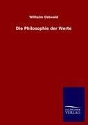 Die Philosophie der Werte