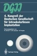 4. Kongreß der Deutschen Gesellschaft für Intraokularlinsen Implantation