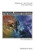 Politische Kommunikation in der demokratischen Gesellschaft