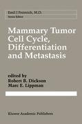 Mammary Tumor Cell Cycle, Differentiation, and Metastasis