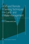 GIS and Remote Sensing Techniques in Land- and Water-management