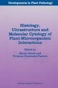 Histology, Ultrastructure and Molecular Cytology of Plant-Microorganism Interactions