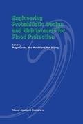 Engineering Probabilistic Design and Maintenance for Flood Protection