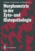 Morphometrie in der Zyto- und Histopathologie