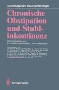 Chronische Obstipation und Stuhlinkontinenz