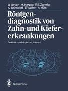 Röntgendiagnostik von Zahn- und Kiefererkrankungen