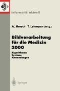 Bildverarbeitung für die Medizin 2000