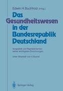 Das Gesundheitswesen in der Bundesrepublik Deutschland