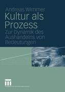 Kultur als Prozess