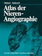 Atlas der Nierenangiographie