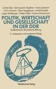 Politik, Wirtschaft und Gesellschaft in der DDR