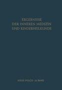 Ergebnisse der Inneren Medizin und Kinderheilkunde