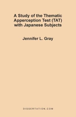 A Study of the Thematic Apperception Test (TAT) with Japanese Subjects