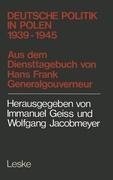 Deutsche Politik in Polen 1939-1945